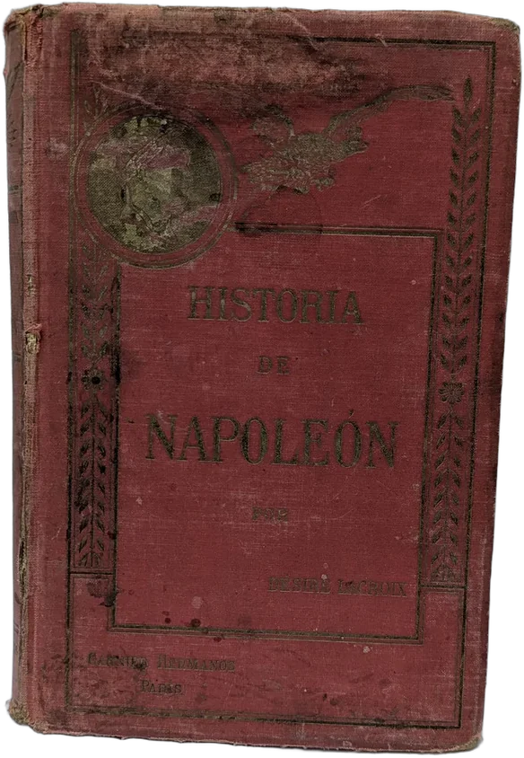 Antiguo Libro Historia De Napoleón  Lacroix - Ed. Garnier — imagen 1